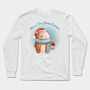 Have a Very Beary Christmas! Long Sleeve T-Shirt